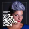 Giovanna D'angi - Semplicemente innamorata - Single